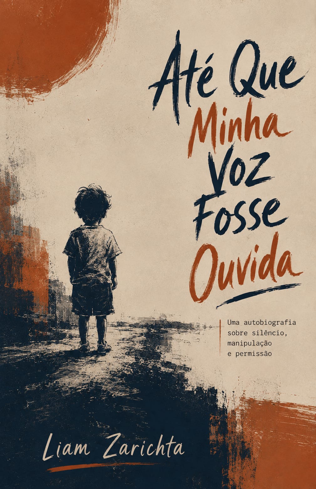 Até que Minha Voz Fosse Ouvida